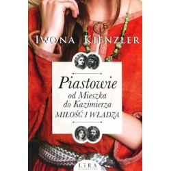 Piastowie od Mieszka do...