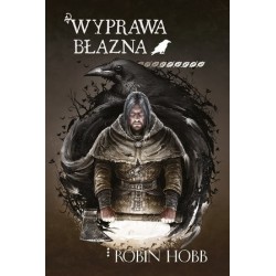 Wyprawa błazna. Trylogia...