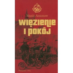 Więzienie i pokój. Saga...