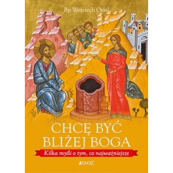 Chcę być bliżej Boga