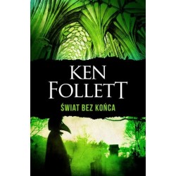Świat bez końca (wydanie...