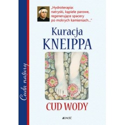 Kuracja Kneippa. Cud wody