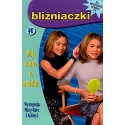Bliźniaczki. Moja siostra...