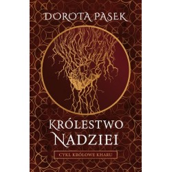 Królestwo nadziei. Cykl...