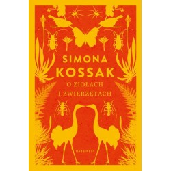O ziołach i zwierzętach