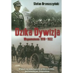 Dzika dywizja. Wspomnienia...