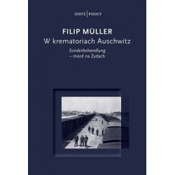 W krematoriach Auschwitz