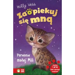 Zaopiekuj się mną. Porwanie...