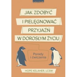 Jak zdobyć i pielęgnować...