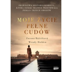 Moje życie pełne cudów....