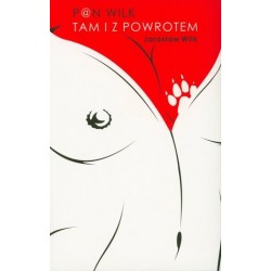 Pan Wilk Tam i z powrotem