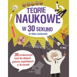 Teorie naukowe w 30 sekund