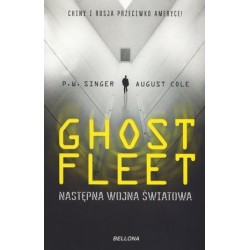 Ghost Fleet. Następna wojna...