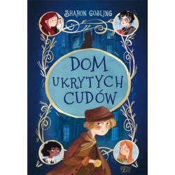Dom ukrytych cudów