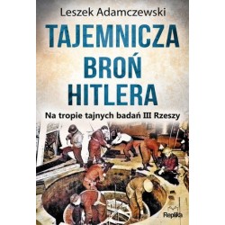 Tajemnicza broń Hitlera. Na...