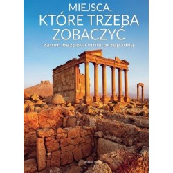 Miejsca, które trzeba...