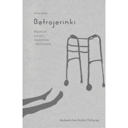 Betrojerinki. Reportaże o...