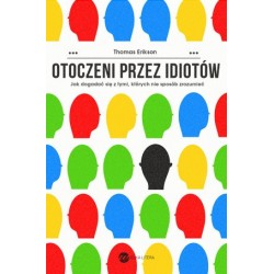 Otoczeni przez idiotów