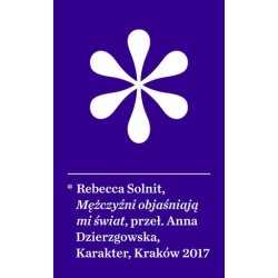 Mężczyźni objaśniają mi świat