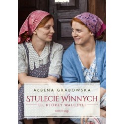 Stulecie Winnych. Ci,...