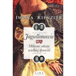 Jagiellonowie. Miłosne...
