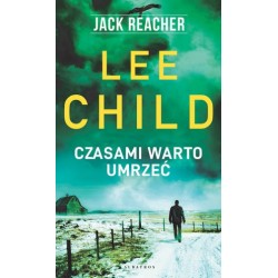 Jack Reacher: Czasami warto...