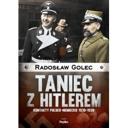 Taniec z Hitlerem. Kontakty...