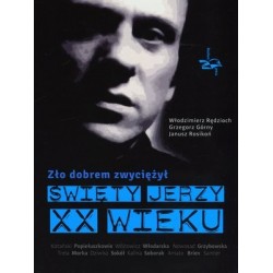 Zło dobrem zwyciężył....