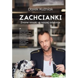 Zachcianki. Znane smaki w...