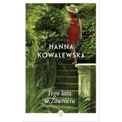 Tego lata, w Zawrociu. Cykl...