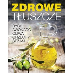 Zdrowe tłuszcze