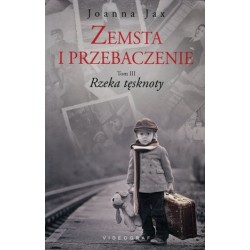 Rzeka tęsknoty. Cykl Zemsta...