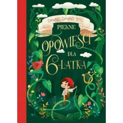 Piękne opowieści dla 6-latka
