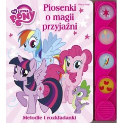 My Little Pony. Piosenki o...