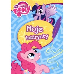 My Little Pony. Moje labirynty