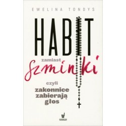 Habit zamiast szminki,...