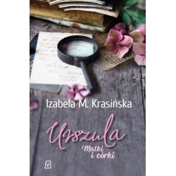 Urszula. Saga Matki i...