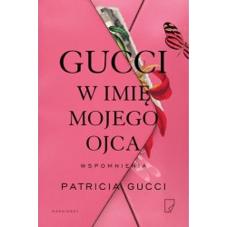 Gucci. W imię mojego ojca