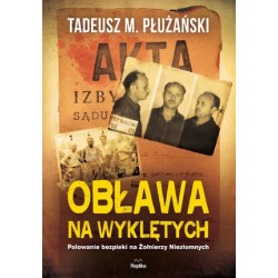 Obława na Wyklętych....