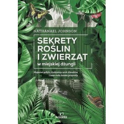 Sekrety roślin i zwierząt w...