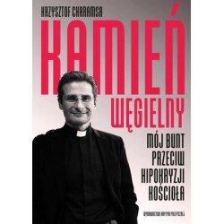 Kamień węgielny. Mój bunt...