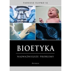 Bioetyka. Najważniejsze...