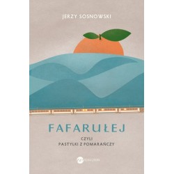 Fafarułej czyli pastylki z...