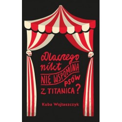 Dlaczego nikt nie wspomina...