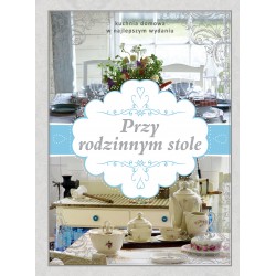 Przy rodzinnym stole
