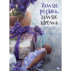 Zawsze piękna, zawsze zdrowa