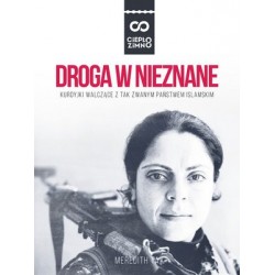 Droga w nieznane. Kurdyjki...