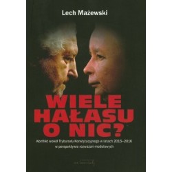 Wiele hałasu o nic?...