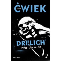 Drelich. Prosto w splot