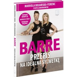 Barre. Przepis na idealną...